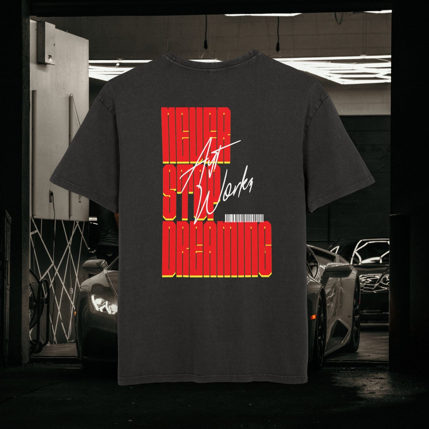 AYTWorkz // NEVER STOP DREAMING OVERSIZED TEE